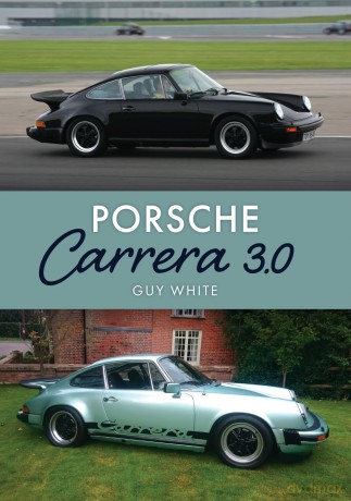 Porsche Carrera 3.0 - Guy White [KSIĄŻKA]