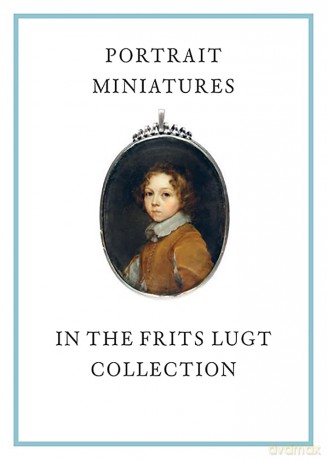 Portrait Miniatures in the Frits Lugt Collection - Karen Schaffers-Bodenhausen [KSIĄŻKA]
