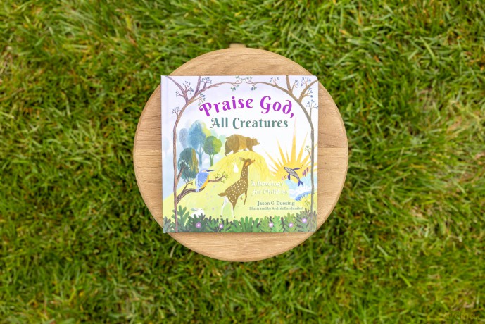Praise God, All Creatures: A Doxology for Children - Jason G.; Landaz bal, Andr s Duesing [KSIĄŻKA]