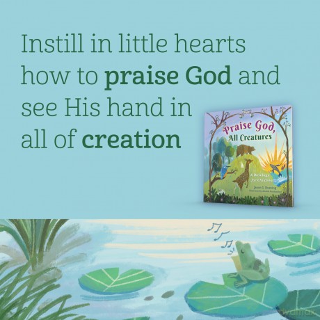 Praise God, All Creatures: A Doxology for Children - Jason G.; Landaz bal, Andr s Duesing [KSIĄŻKA]