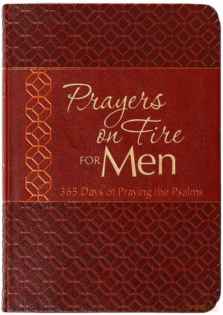 Prayers on Fire for Men: 365 Days of Praying the Psalms - Brian Simmons [KSIĄŻKA]