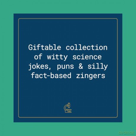 Pretty Good Science Jokes: 230 Peer-Reviewed, Lab-Tested, Nobel-Worthy Jokes, Puns, and Zingers - Steve Mockus [KSIĄŻKA]