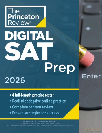 Princeton Review Digital SAT Prep, 2026: 4 Full-Length Practice Tests - The Princeton Review [KSIĄŻKA]