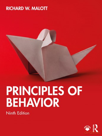 Principles of Behavior - Richard W. Malott [KSIĄŻKA]