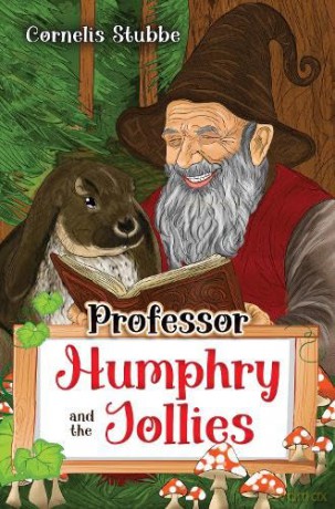 Professor Humphry and the Jollies - Cornelis M Stubbe [KSIĄŻKA]