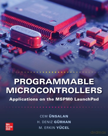 Programmable Microcontrollers: Applications on the Mspm0 Launchpad - Cem Unsalan [KSIĄŻKA]