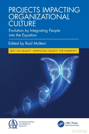 Projects Impacting Organizational Culture: Evolution by Integrating People into the Equation - Raúl Molteni [KSIĄŻKA]