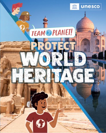 Protect World Heritage - Louise Spilsbury [KSIĄŻKA]