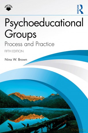 Psychoeducational Groups: Process and Practice - Nina W. Brown [KSIĄŻKA]
