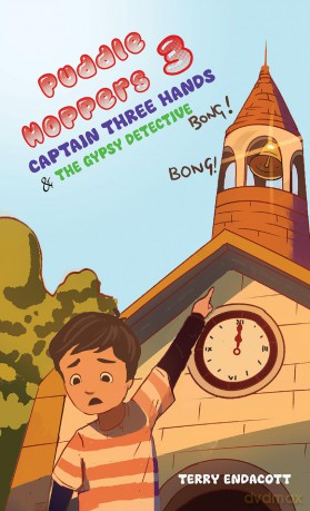 Puddlehoppers 3: Captain Three Hands and the Gypsy Detective - Terry Endacott [KSIĄŻKA]
