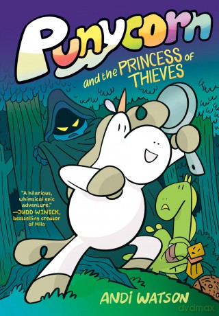 Punycorn and the Princess of Thieves: A Graphic Novel - Andi Watson [KSIĄŻKA]