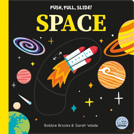 Push, Pull, Slide! Space - Bobbie Brooks [KSIĄŻKA]
