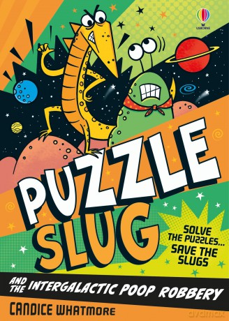 Puzzle Slug and the Intergalactic Poop Robbery - Candice Whatmore [KSIĄŻKA]