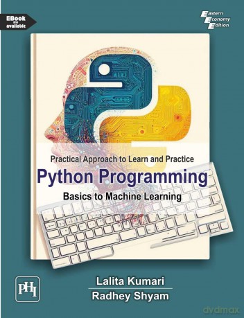 Python Programming: Basics to Machine Learning - Lalita Kumari [KSIĄŻKA]