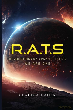 R.A.T.S: Revolutionary Army of Teens - Claudia Daher [KSIĄŻKA]