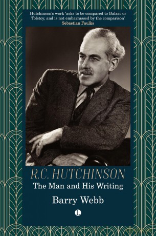 R.C. Hutchinson: The Man and His Writing - Barry Webb [KSIĄŻKA]