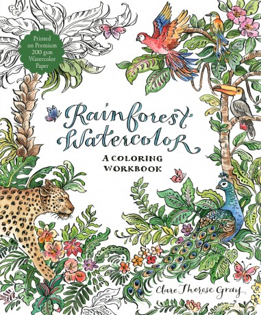 Rainforest Watercolor: A Coloring Workbook - Clare Therese Gray [KSIĄŻKA]