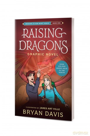 Raising Dragons Graphic Novel - Bryan Davis [KSIĄŻKA]