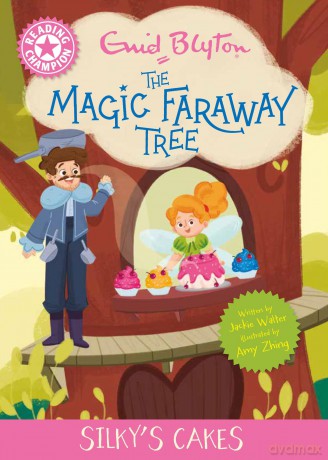 Reading Champion: Magic Faraway Tree: Silky's Cakes: Pink Band 1B - Jackie Walter [KSIĄŻKA]