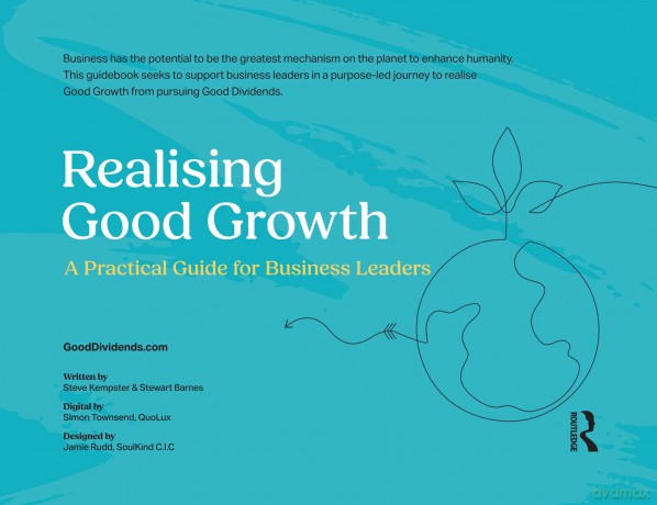 Realising Good Growth: A Practical Guide for Business Leaders - Steve Kempster [KSIĄŻKA]