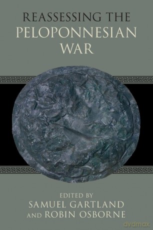 Reassessing the Peloponnesian War - Samuel Gartland [KSIĄŻKA]