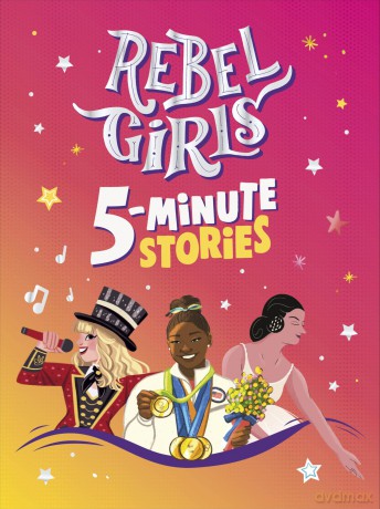 Rebel Girls 5-Minute Stories - Rebel Girls [KSIĄŻKA]