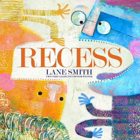 Recess: A Picture Book - Lane Smith [KSIĄŻKA]