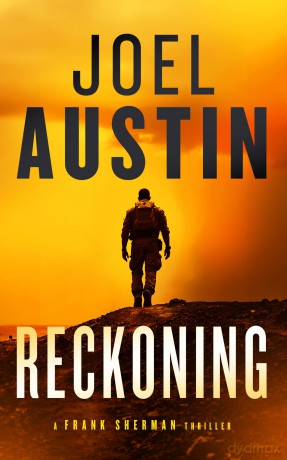 Reckoning: A Military Thriller Where the Mission Won't Die Quietly: 2 - Joel Austin [KSIĄŻKA]