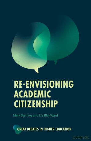 Re-envisioning Academic Citizenship - Mark Sterling [KSIĄŻKA]