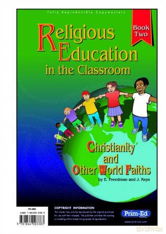 Religious Education in the Classroom: Christianity and Other World Faiths, Book 2: Bk. 2 - E. Freedman [KSIĄŻKA]
