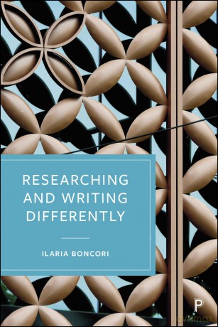 Researching and Writing Differently - Ilaria Boncori [KSIĄŻKA]