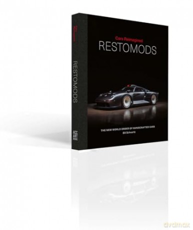 Restomods: The New World Order of Handcrafted Cars - Bill Schwartz [KSIĄŻKA]