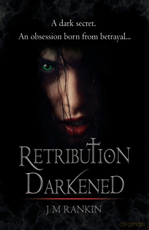 Retribution Darkened: 2 - J. M. Rankin [KSIĄŻKA]