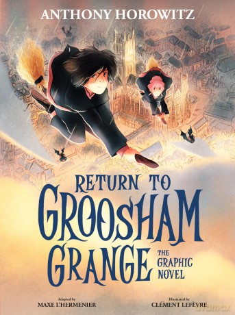 Return to Groosham Grange Graphic Novel - Anthony Horowitz [KSIĄŻKA]