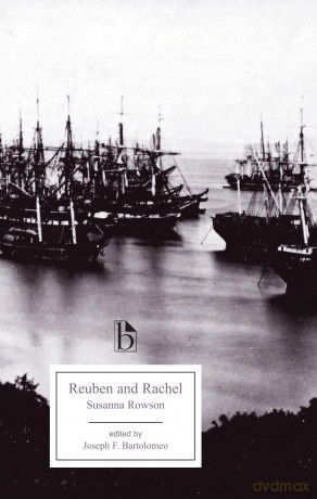 Reuben and Rachel: Or, Tales of Old Times: or, A Tale of Old Times - Susanna Rowson [KSIĄŻKA]