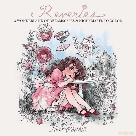 Reveries: A Wonderland of Dreamscapes and Nightmares to Color - Neimy Kanani [KSIĄŻKA]