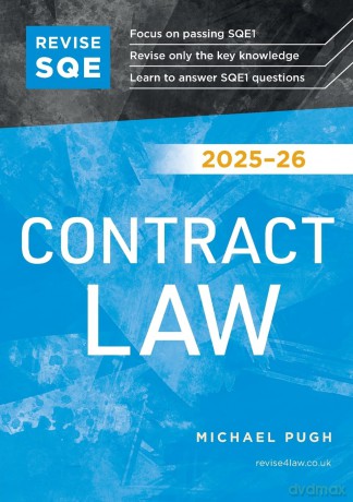 Revise SQE Contract Law 2025/26: SQE1 Revision Guide | Revision Guides for SQE1 | Solicitor's Qualifying Exam | Up to date with 2025 Specification - Michael Pugh [KSIĄŻKA]