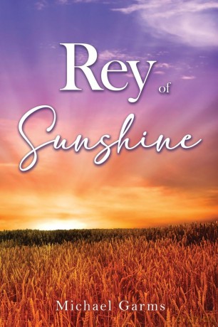 Rey of Sunshine - Michael Garms [KSIĄŻKA]