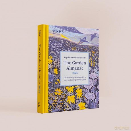 RHS The Garden Almanac 2026: The month-by-month guide to your best ever gardening year - Royal Horticultural Society [KSIĄŻKA]