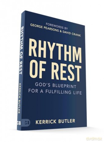 Rhythm of Rest: God's Blueprint for a Fulfilling Life - Kerrick Butler [KSIĄŻKA]