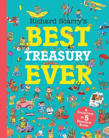 Richard Scarry's Best Treasury Ever: A stunning treasury of best-loved stories. - Richard Scarry [KSIĄŻKA]