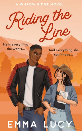 Riding the Line: Begin your cowboy era with this steamy best friend's brother romance that will capture your heart!: Book 2 - Emma Lucy [KSIĄŻKA]