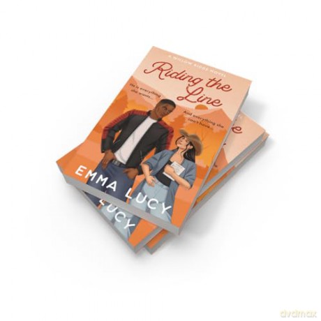 Riding the Line: Begin your cowboy era with this steamy best friend's brother romance that will capture your heart!: Book 2 - Emma Lucy [KSIĄŻKA]
