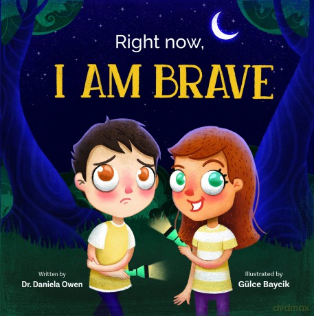 Right Now, I Am Brave - Daniela Owen [KSIĄŻKA]