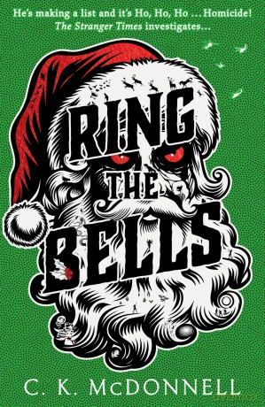Ring the Bells: The funny and festive new paranormal mystery - C. K. McDonnell [KSIĄŻKA]