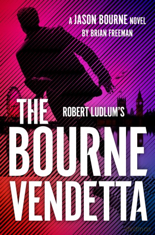 Robert Ludlum's the Bourne Vendetta - Brian Freeman [KSIĄŻKA]