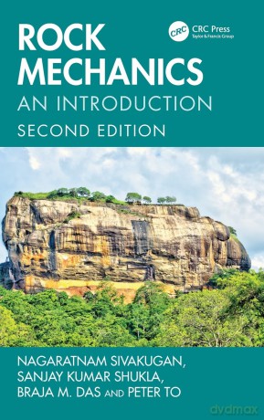 Rock Mechanics: An Introduction - Nagaratnam Sivakugan [KSIĄŻKA]
