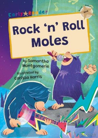 Rock 'n' Roll Moles: - Samantha Montgomerie [KSIĄŻKA]