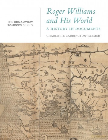 Roger Williams and His World: A History in Documents - Charlotte Carrington-Farmer [KSIĄŻKA]