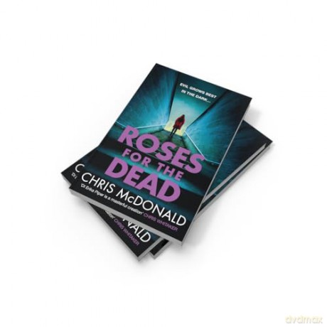Roses for the Dead: 3 - Chris McDonald [KSIĄŻKA]